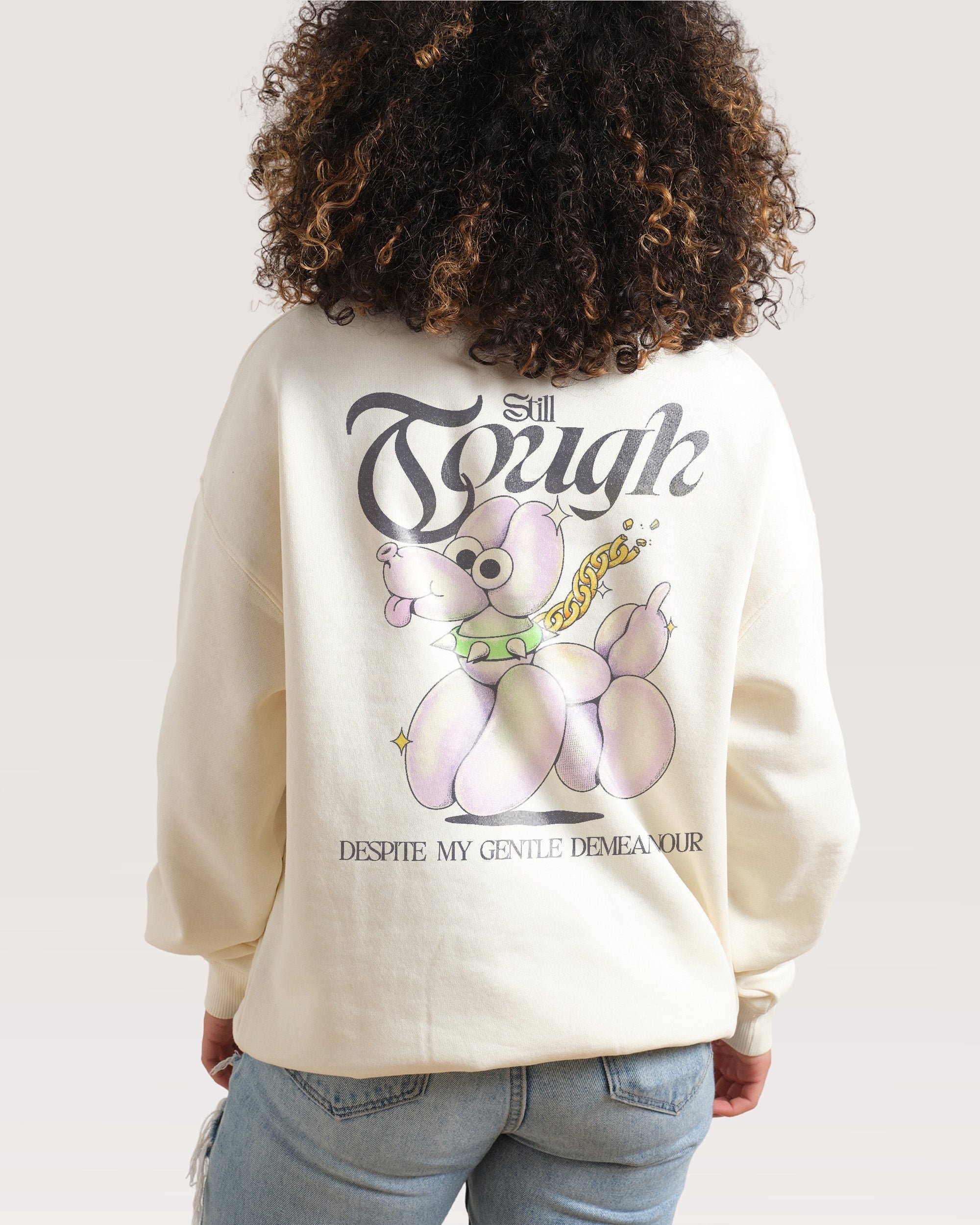 Still Tough Despite My Gentle Demeanour Sweatshirt - Premium Unisex Graphic Sweatshirt