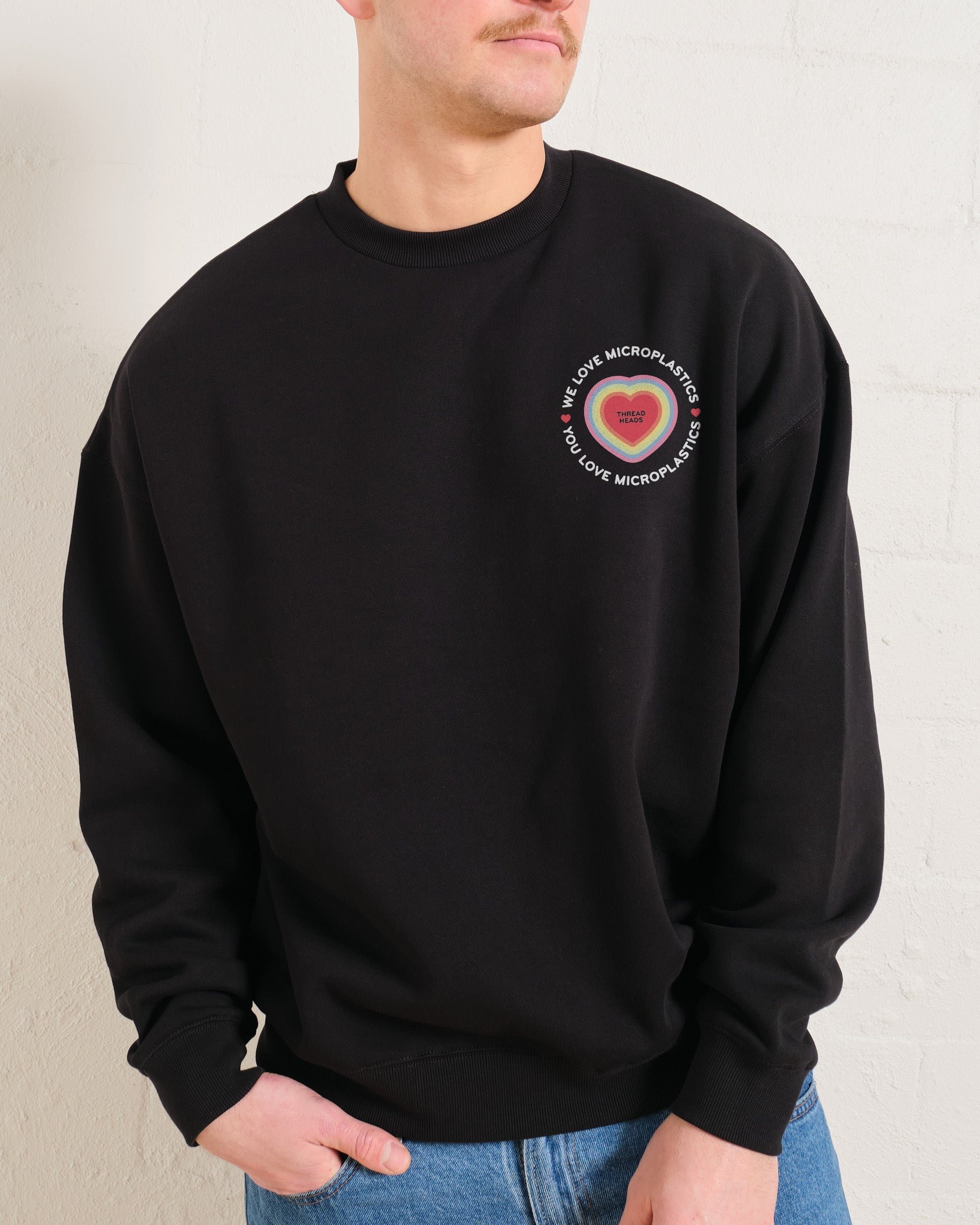 We Love Microplastics Sweatshirt - Premium Unisex Graphic Sweatshirt