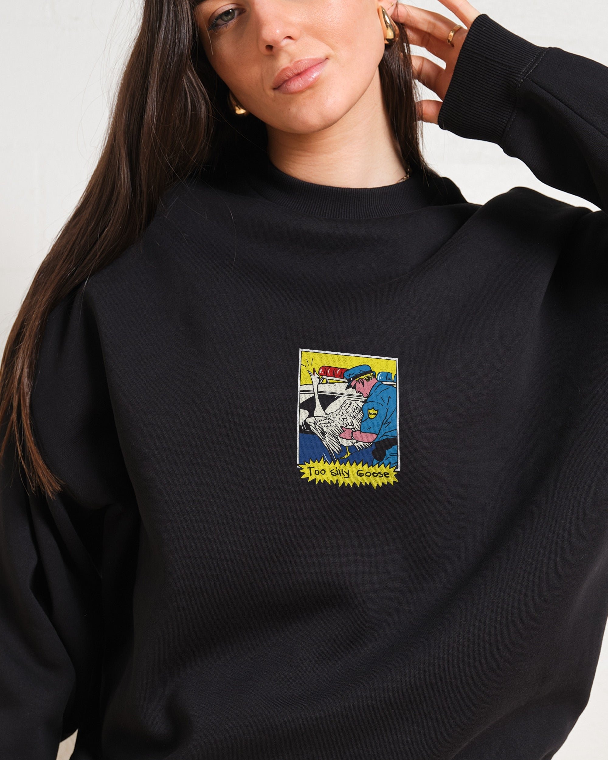 Too Silly Goose Sweatshirt - Threadheads Premium Unisex Graphic Sweatshirt
